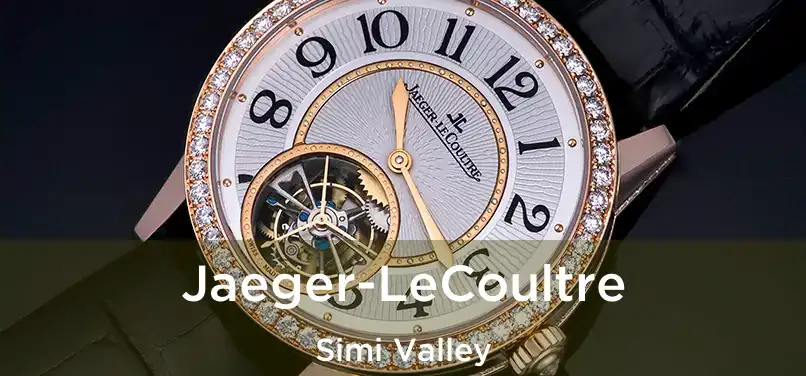 Jaeger-LeCoultre Simi Valley